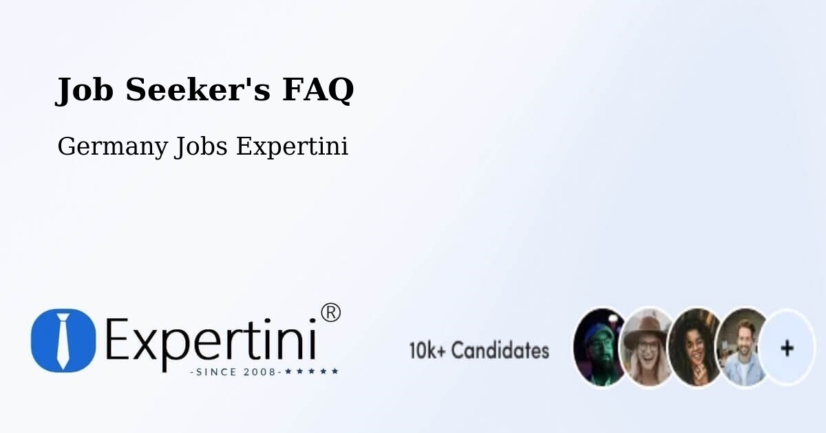 Job Seeker FAQ – Unterhaching - Germany Jobs Expertini